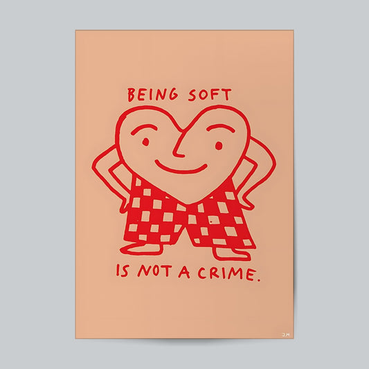 Being Soft Is Not A Crime #Abstract Wall Poster Posters Postor Shop being-soft-is-not-a-crime-abstract-wall-poster Postor Shop 