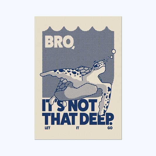 Bro Its Not That Deep- Abstract Wall Postor Posters Postor Shop bro-its-not-that-deep-abstract-wall-poster Postor Shop 