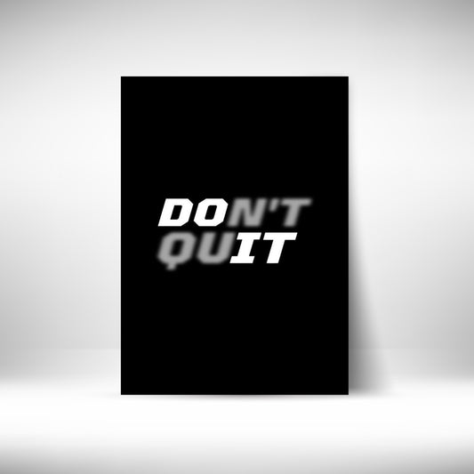 Don't Quit Wall Postor Posters Postor Shop dont-quit-wall-poster Postor Shop 