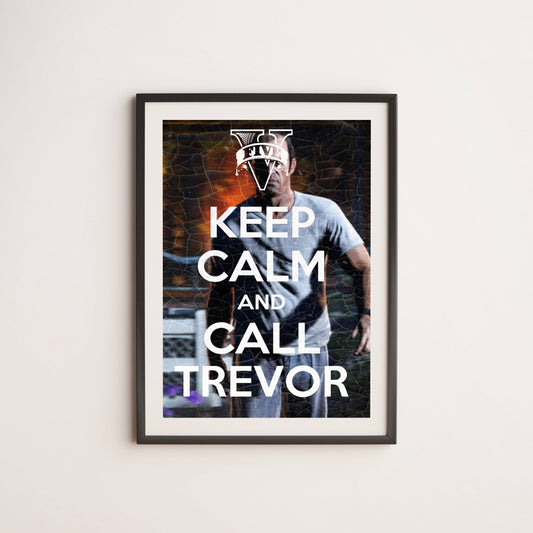 Keep Calm & Call Trevor- Wall Postor Posters Postor Shop keep-calm-call-trevor-wall-poster Postor Shop 