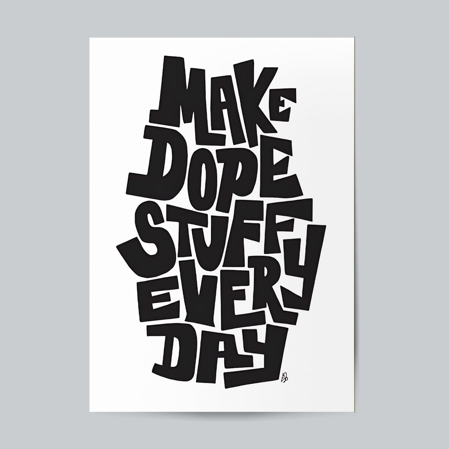 Make Dope Stuff Every Day #Typography Wall Poster Posters Postor Shop make-dope-stuff-every-day-typography-wall-poster Postor Shop 