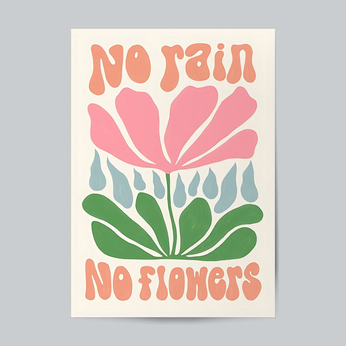 No Rain_ No Flowers #Floral Wall Poster Posters Postor Shop no-rain_-no-flowers-floral-wall-poster Postor Shop 