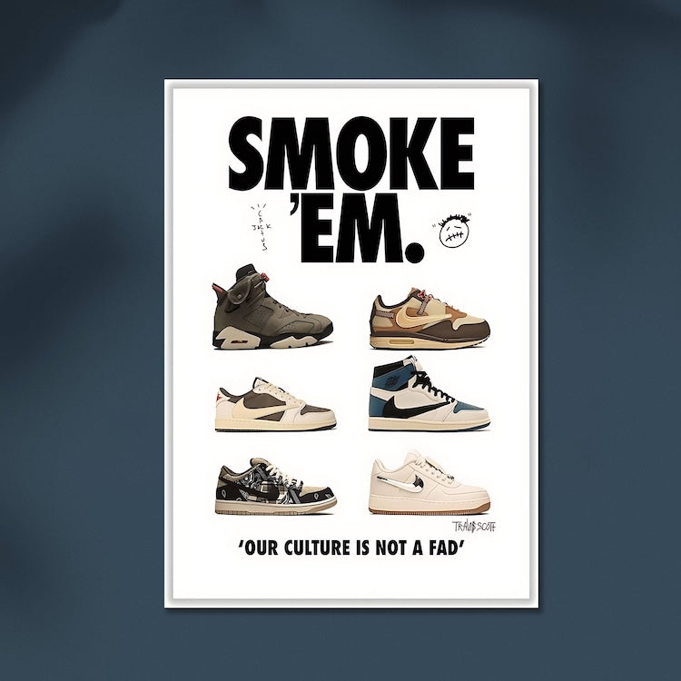 Smoke Em Our Culture Aint Fag Nike Travis Scott #Sneaker Wall Poster Posters Postor Shop smoke-em-our-culture-aint-fag-nike-travis-scott-sneaker-wall-poster Postor Shop 