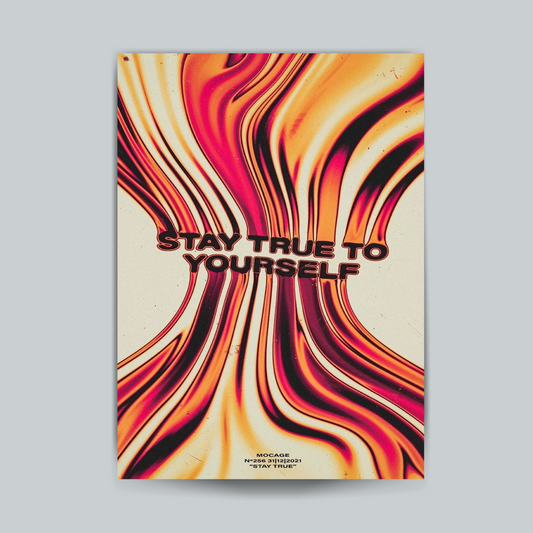 Stay True To Yourself Wall Postor Posters Postor Shop stay-true-to-yourself-wall-poster Postor Shop 