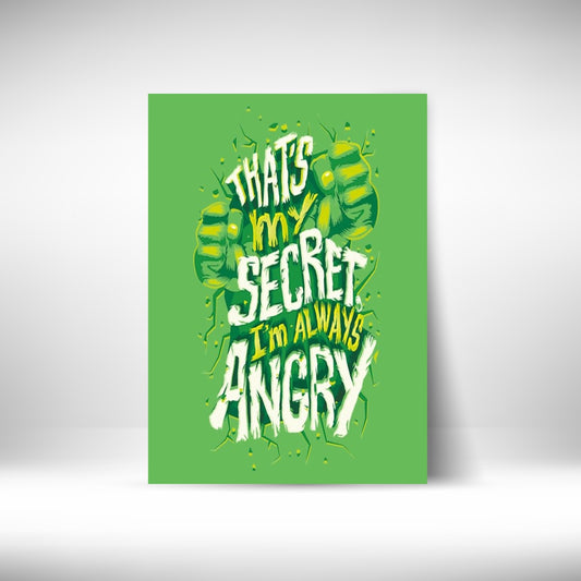 That's My Secret I'm Always Angry Wall Postor Posters Postor Shop thats-my-secret-im-always-angry-wall-poster Postor Shop 