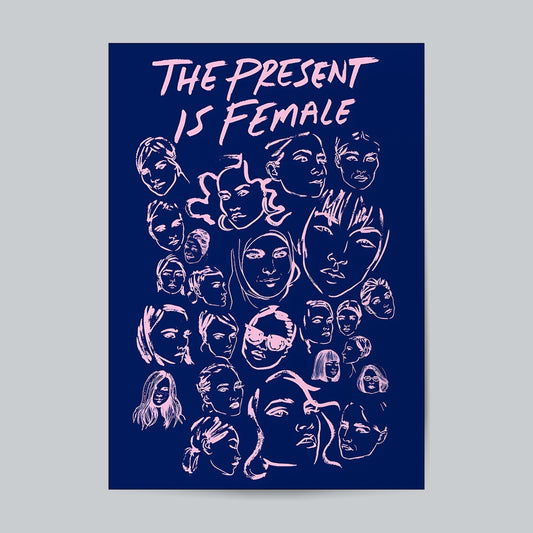 The Present Is Female Girls Wall Poster Posters Postor Shop the-present-is-female-girls-wall-poster Postor Shop 
