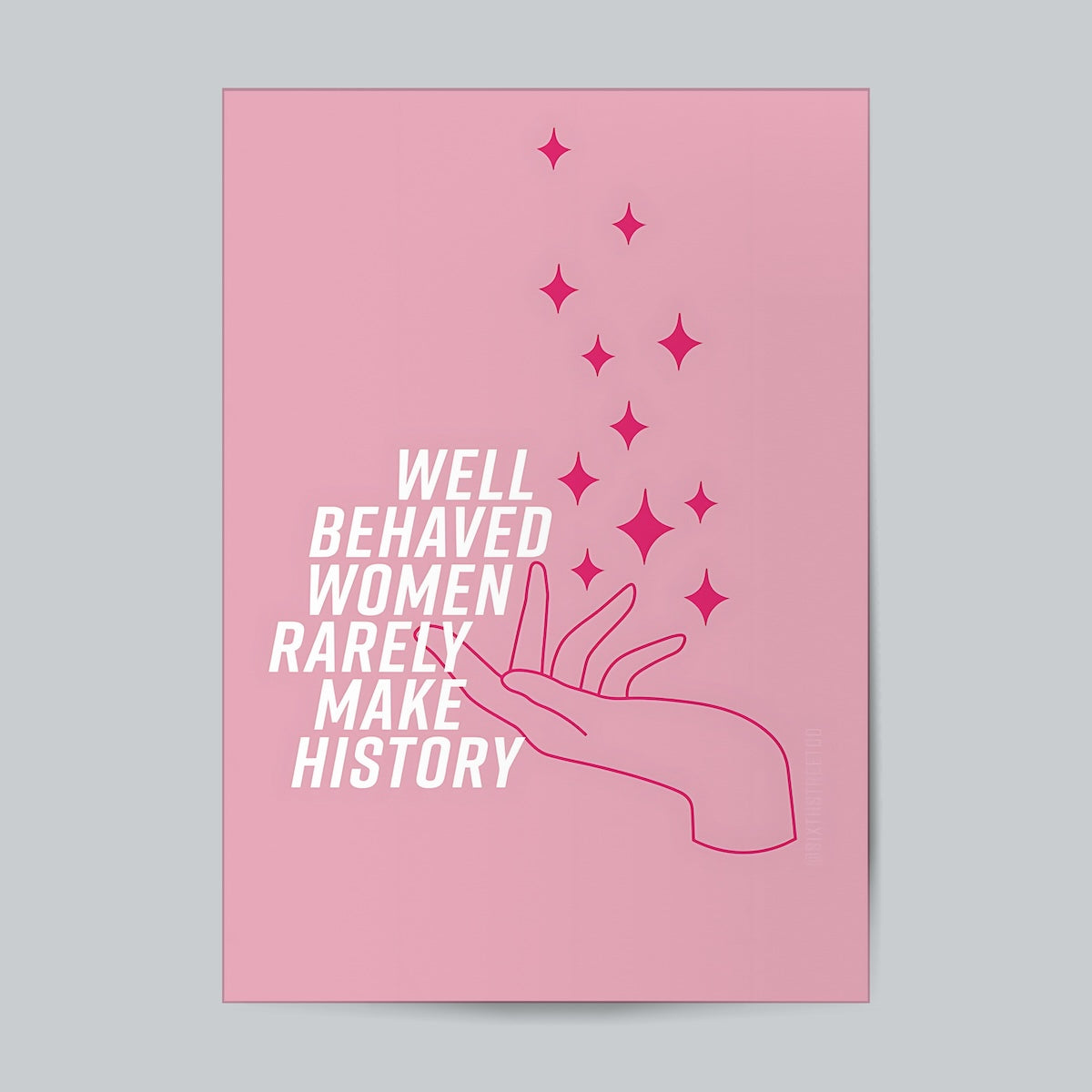 Well Behaved Women Rarely Make History Girls Wall Poster Posters Postor Shop well-behaved-women-rarely-make-history-girls-wall-poster Postor Shop 